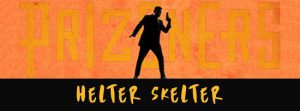 Prizoners - Helter Skelter